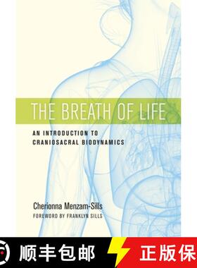 【3-4周达】The Breath of Life: An Introduction to Craniosacral Biodynamics [9781623172053]