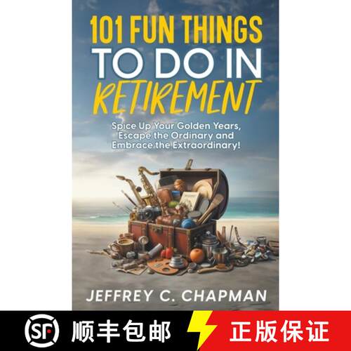【3-4周达】101 Fun Things to do in Retirement [9798224780679]