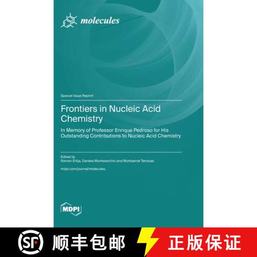 【3-4周达】精装 Frontiers in Nucleic Acid Chemistry: in Memory of Professor Enrique Pedroso for His O... [9783036598987]
