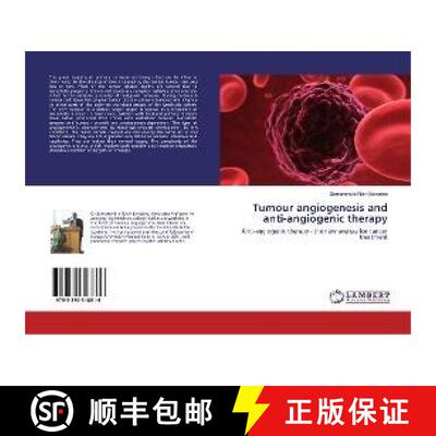 预订 Tumour angiogenesis and anti-angiogenic therapy [9783330318816]