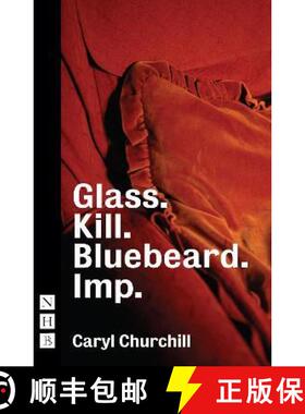【3-4周达】Glass. Kill. Bluebeard. and Imp. [9781848428782]