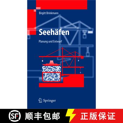 【3-4周达】Seehäfen : Planung und Entwurf [9783540205876]