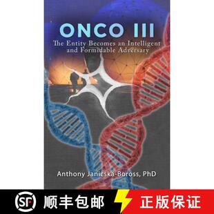 【3-4周达】Onco III: The Entity Becomes an Intelligent and Formidable Adversary [9781480959828]