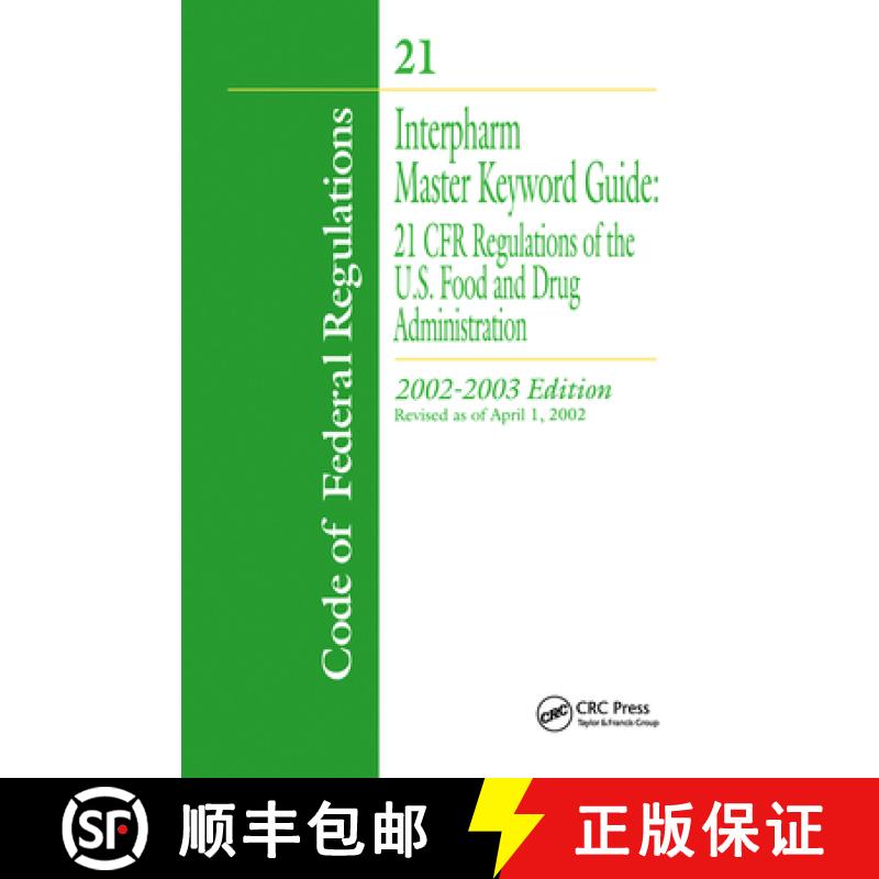 【3-4周达】Interpharm Master Keyword Guide: 21 Cfr Regulations of the Food and Drug Administration, 2... [9780849318511]