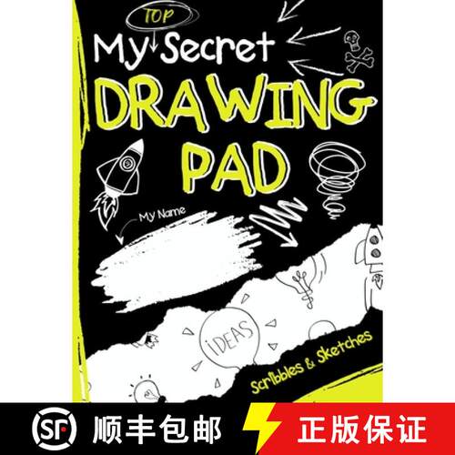 【3-4周达】My Top Secret Drawing Pad: The Kids Sketch Book for Kids to collect their Secret Scribblin... [9781922568649]