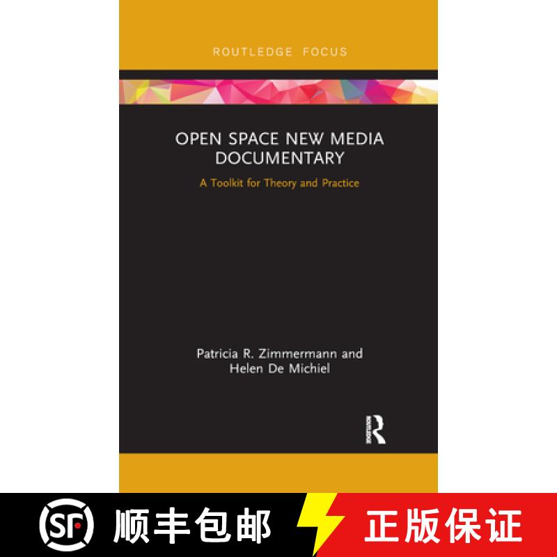 【3-4周达】Open Space New Media Documentary: A Toolkit for Theory and Practice [9780367887667]