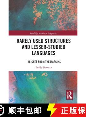 【3-4周达】Rarely Used Structures and Lesser-Studied Languages: Insights from the Margins [9780367784072]
