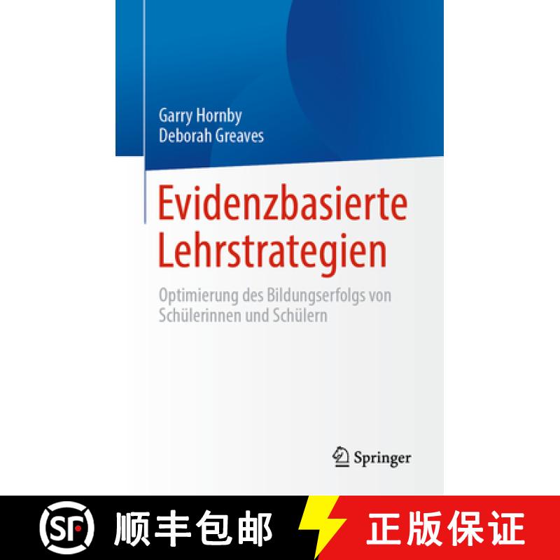 【3-4周达】Evidenzbasierte Lehrstrategien : Optimierung des Bildungserfolgs von Schülerinnen und Sch... [9783031392931]