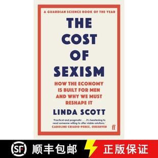 【3-4周达】Cost of Sexism: How the Economy is Built for Men and Why We Must Reshape It | A GUARDIAN S... [9780571374595]