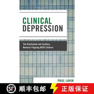 Clinical 9780761838630 Children Insidious 4周达 Nemesis The Depression ADHD Overlooked Plaguing and