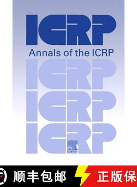 【3-4周达】ICRP Publication 68: Dose Coefficients for Intakes of Radionuclides by Workers [9780080426518]