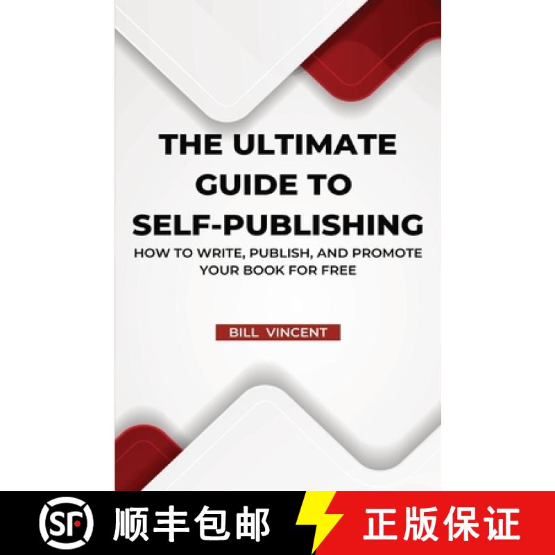 【3-4周达】The Ultimate Guide to Self-Publishing (Large Print Edition): How to Write, Publish, and Pr... [9798869223937]