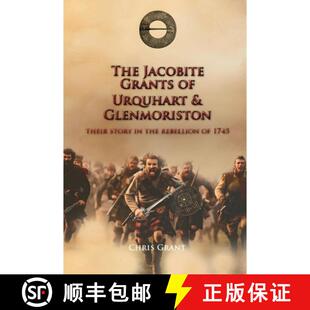 【3-4周达】The Jacobite Grants of Urquhart and Glenmoriston [9781067607746]