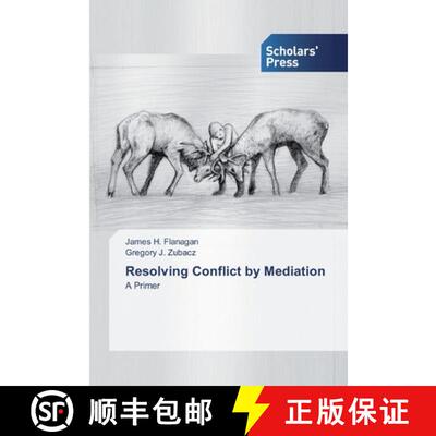 【3-4周达】Resolving Conflict by Mediation: A Primer (Aufl.) [9786138521501]