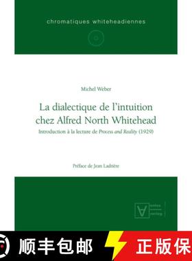 预订 La dialectique de l'intuition chez Alfred North Whitehead [9783110321661]
