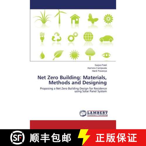 【3-4周达】Net Zero Building: Materials, Methods and Designing: Proposing a Net Zero Building Design ... [9783659813092]