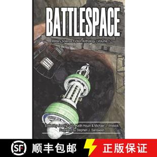 【3-4周达】Battlespace: Military Science Fiction Anthology [9780615665221]