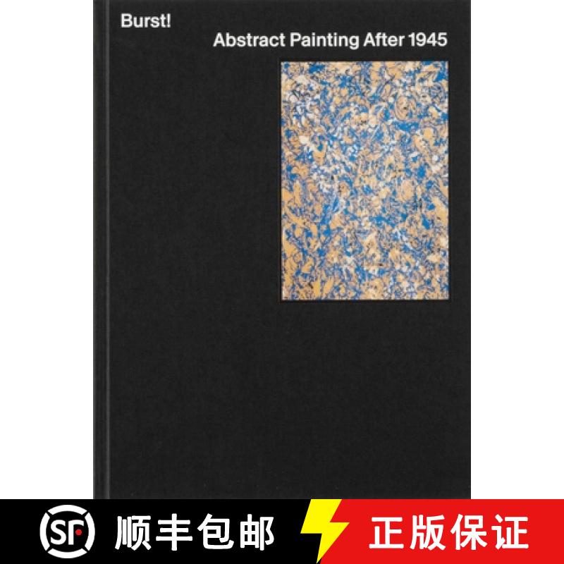 【3-4周达】Burst! : Abstract Painting After 1945 [9788284620053]