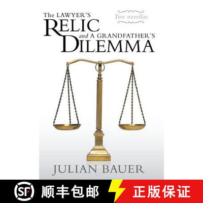 【3-4周达】The Lawyer's Relic and a Grandfather's Dilemma [9781490802749]
