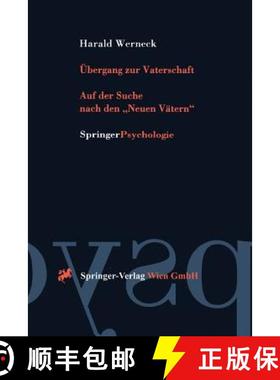 【3-4周达】Übergang zur Vaterschaft : Auf der Suche nach den Neuen Vätern [9783211830857]