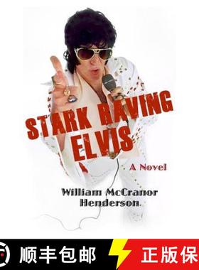 预订 Stark Raving Elvis [9780996098472]