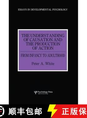 【3-4周达】The Understanding of Causation and the Production of Action : From Infancy to Adulthood [9781138877047]