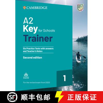 【3-4周达】剑桥KET考试 带答案和教师笔记带下载版的音频 A2 Key for Schools Trainer 1 for the Revised Ex... [9781108525800]