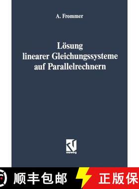 【3-4周达】Lösung Linearer Gleichungssysteme Auf Parallelrechnern [9783528063979]