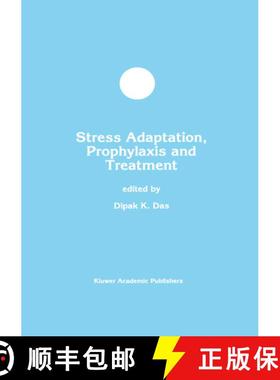 【3-4周达】Stress Adaptation, Prophylaxis and Treatment [9780792384069]