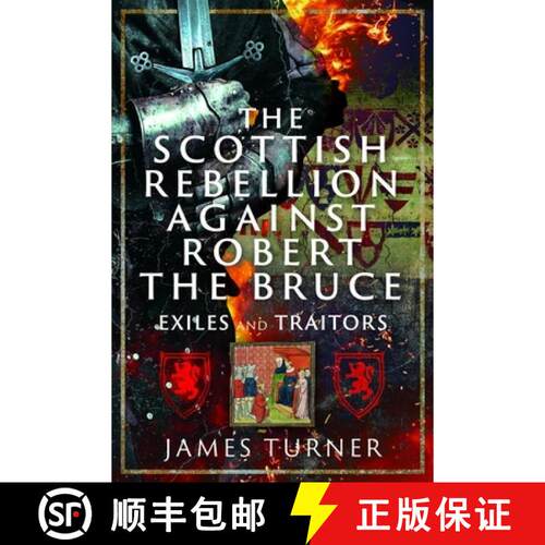 【3-4周达】精装 The Scottish Rebellion Against Robert the Bruce: Exiles and Traitors [9781036146238]