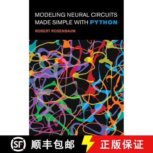 【3-4周达】Modeling Neural Circuits Made Simple with Python [9780262548083]