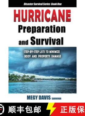 预订 Hurricane Preparedness and Survival: Step-by-Step Lists to Minimize Body and Property Damage [9781733141703]