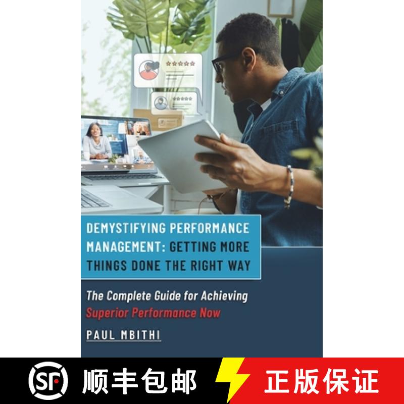 【3-4周达】Demystifying Performance Management: Getting More Things Done the Right Way - The Complete... [9781963678178]