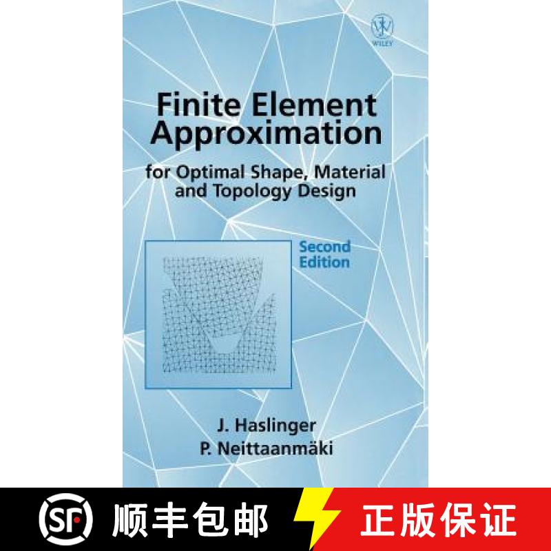 【3-4周达】Finite Element Approximation For Optimal Shape, Material & Topology Design 2E [Wiley机械工程] [9780471958505]