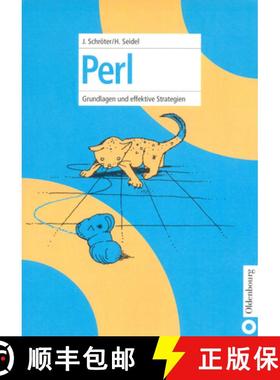 【3-4周达】Perl：Grundlagen und effektive Strategien [9783486258899]