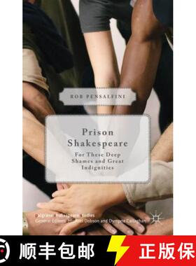 【3-4周达】Prison Shakespeare : For These Deep Shames and Great Indignities [9781137450203]