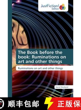 预订 The Book before the book: Ruminations on art and other things [9786139424610]