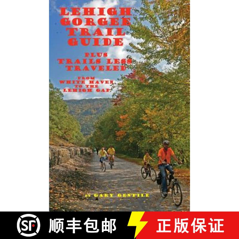 【3-4周达】Lehigh Gorge Trail Guide [9781883056483]