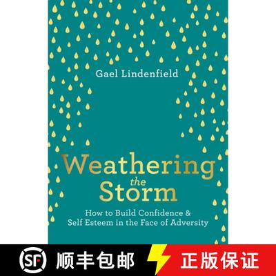 【3-4周达】Weathering the Storm: How to Build Confidence and Self Esteem in the Face of Adversity [9781789561784]