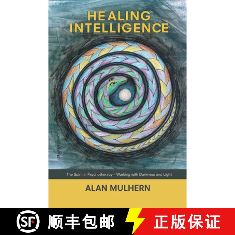 【3-4周达】Healing Intelligence : The Spirit in Psychotherapy - Working with Darkness and Light [9780367101046]