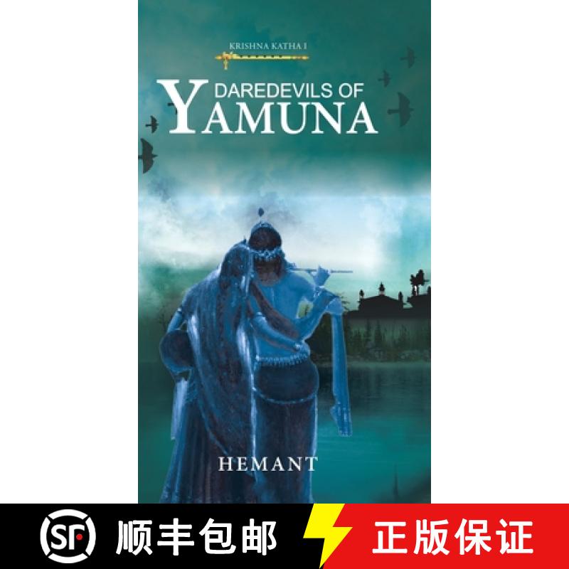 【4周达】Daredevils of Yamuna [9781543705874]