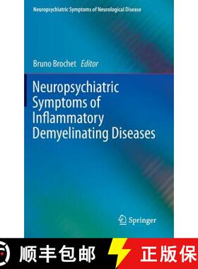 【3-4周达】Neuropsychiatric Symptoms of Inflammatory Demyelinating Diseases [9783319184630]