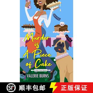 【3-4周达】Murder is a Piece of Cake: A Delicious Culinary Cozy with an Exciting Twist [9781496738233]