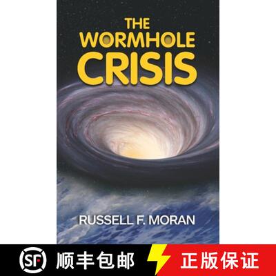 【3-4周达】The Wormhole Crisis [9781733887281]