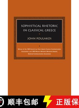 预订 Sophistical Rhetoric in Classical Greece [9781570037924]