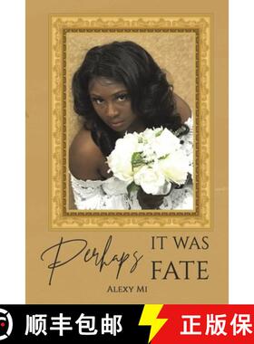 预订 Perhaps It Was Fate [9781643788555]