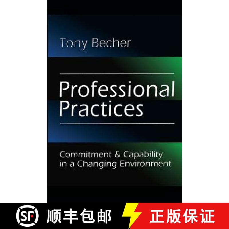 【3-4周达】Professional Practices : Commitment and Capability in a Changing Environment [9781560004141]