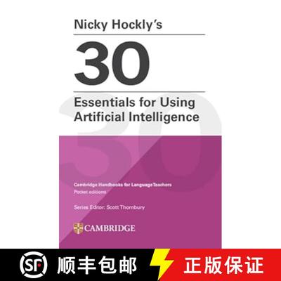 【3-4周达】Nicky Hockly’s 30 Essentials for Using Artificial Intelligence Paperback: Cambridge Handb... [9781009804523]