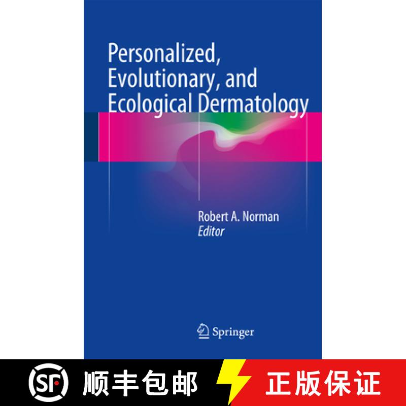 【3-4周达】Personalized, Evolutionary, and Ecological Dermatology [9783319410869]