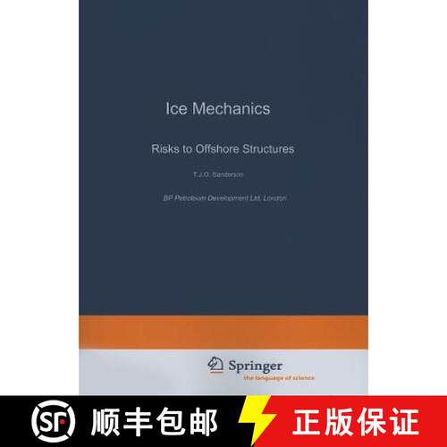 【3-4周达】Ice Mechanics and Risks to Offshore Structures [9789048158058]